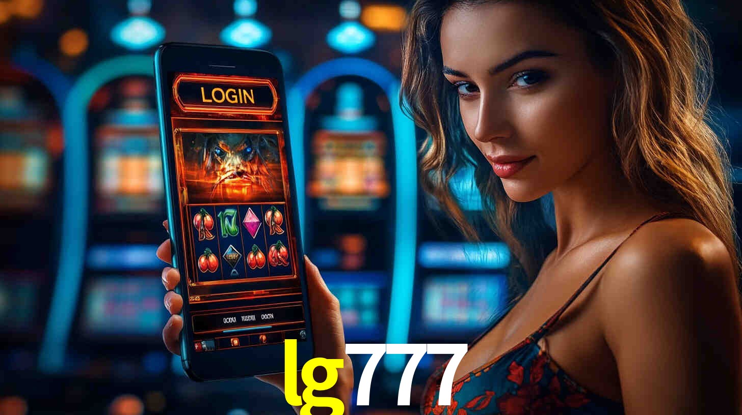 Bônus Generosos e Exclusivos no lg777 para Você!